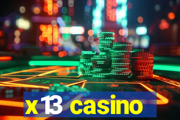 x13 casino